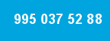 995 037 52 88